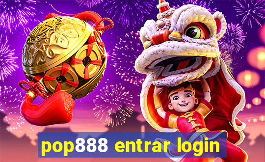 pop888 entrar login