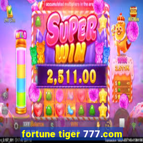 fortune tiger 777.com