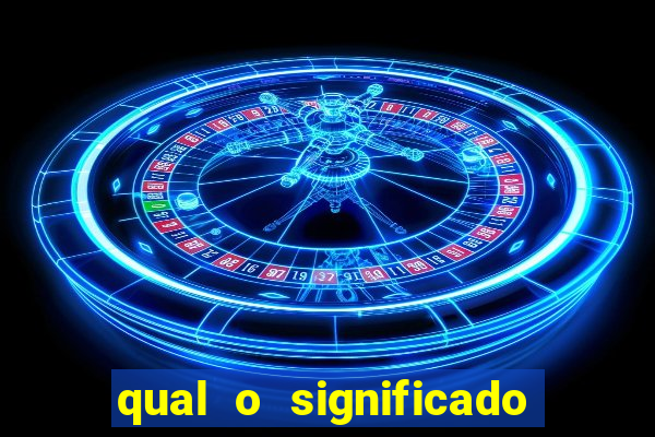 qual o significado do jogo