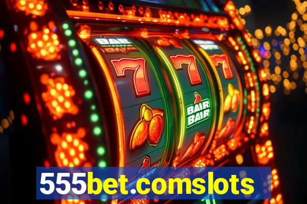 555bet.comslots