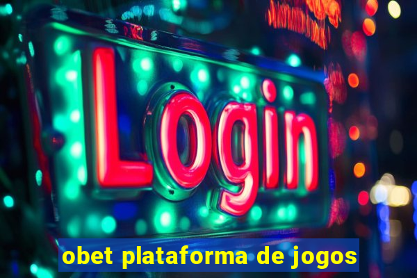 obet plataforma de jogos