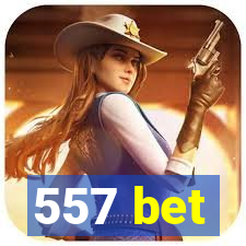 557 bet