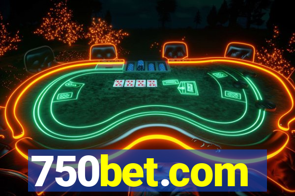 750bet.com