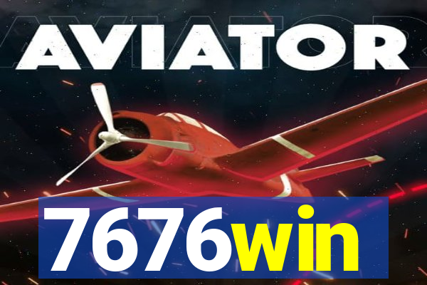 7676win