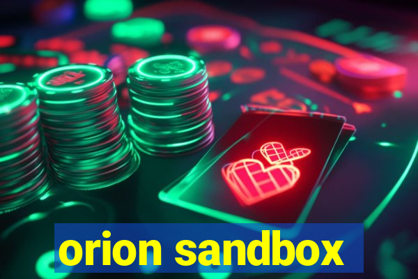 orion sandbox