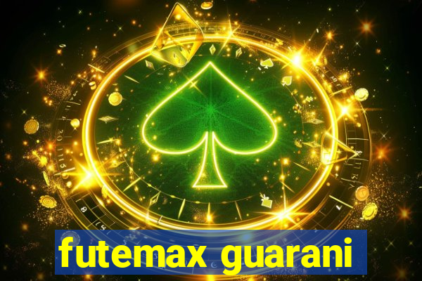 futemax guarani