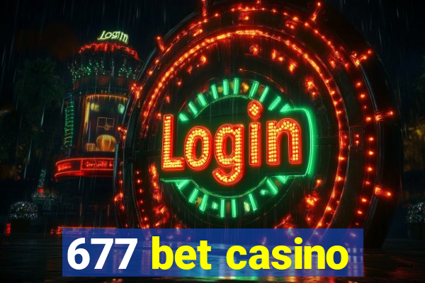 677 bet casino