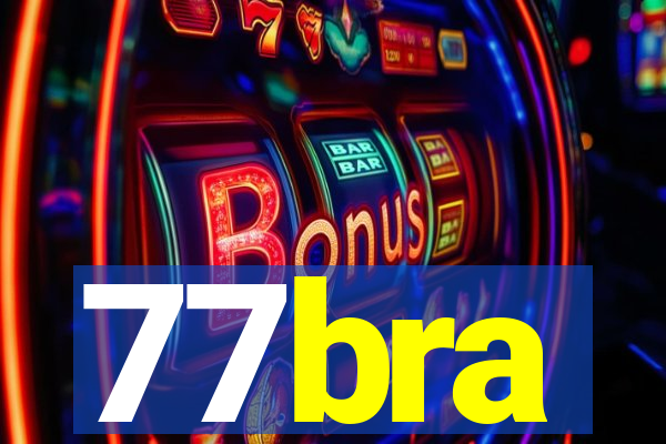 77bra