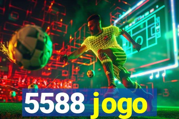 5588 jogo