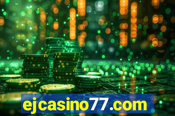 ejcasino77.com