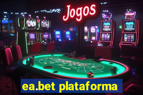 ea.bet plataforma