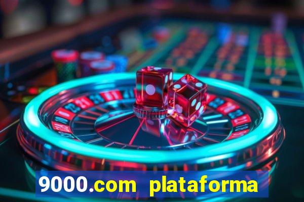 9000.com plataforma de jogos