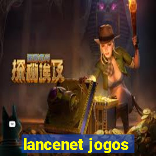 lancenet jogos