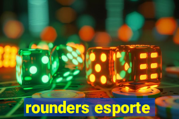 rounders esporte