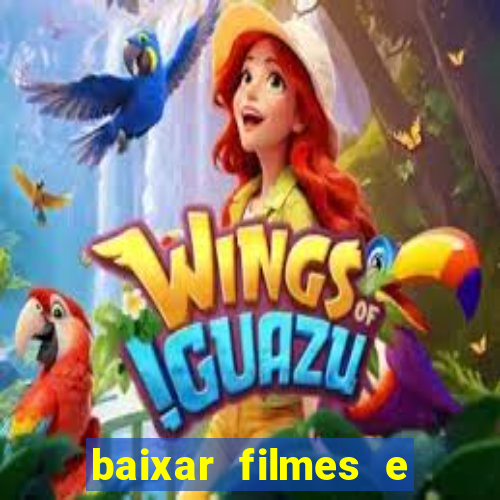 baixar filmes e séries mp4