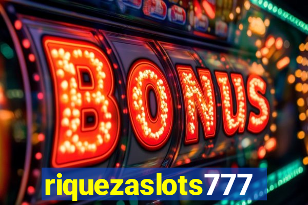 riquezaslots777