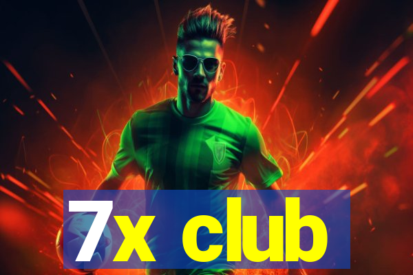 7x club