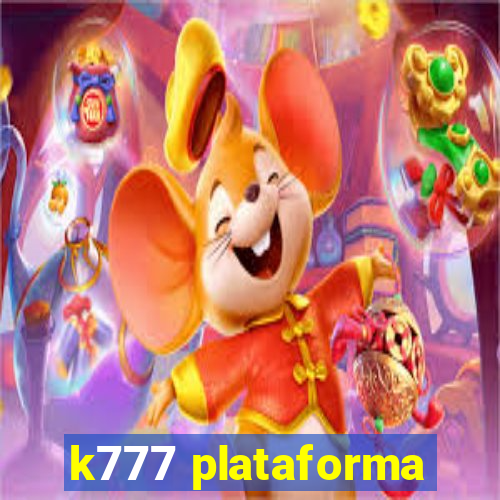 k777 plataforma