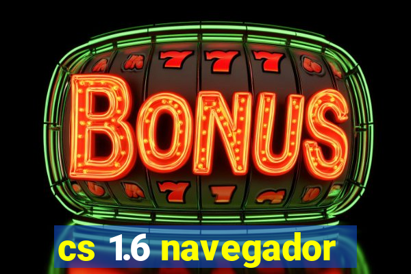 cs 1.6 navegador