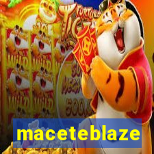 maceteblaze