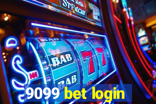 9099 bet login