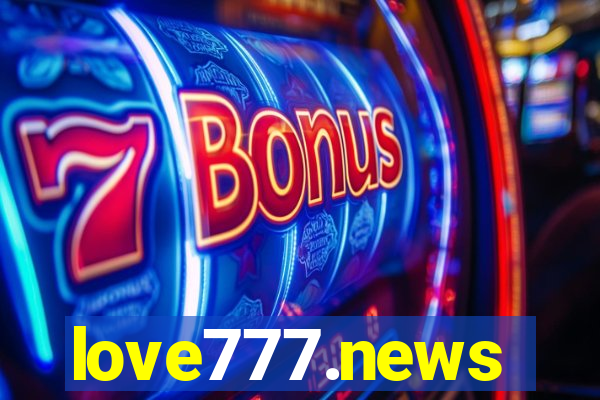 love777.news