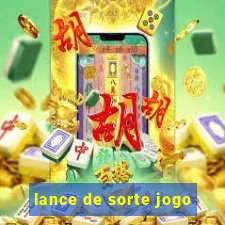 lance de sorte jogo