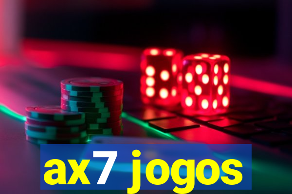 ax7 jogos