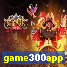 game300app