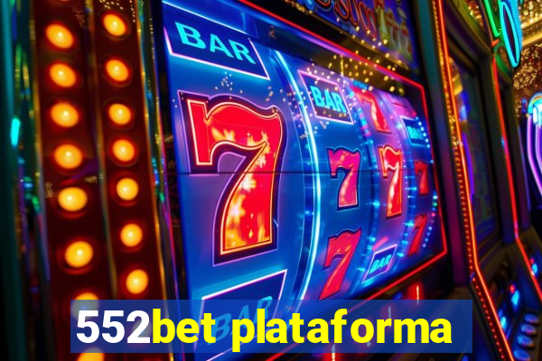 552bet plataforma