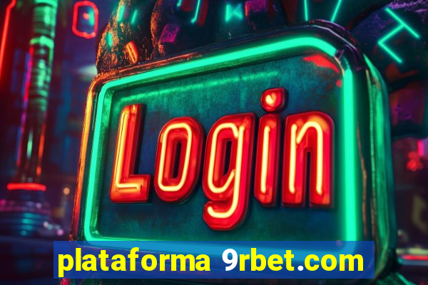 plataforma 9rbet.com