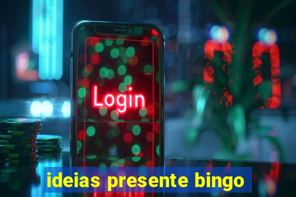 ideias presente bingo