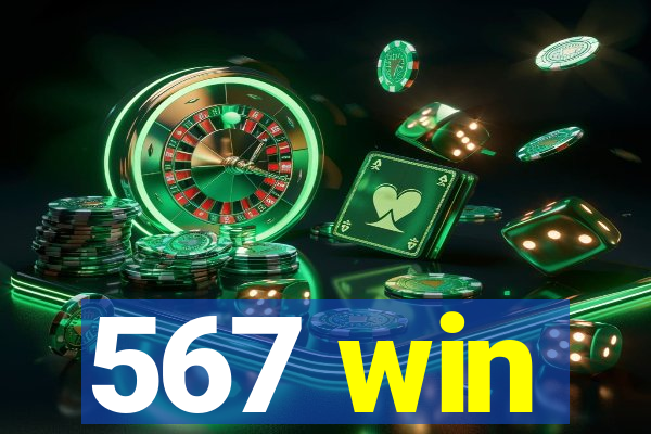 567 win