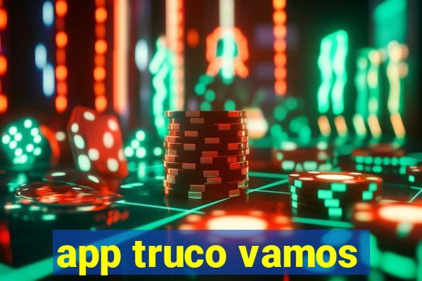 app truco vamos