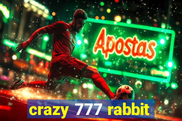 crazy 777 rabbit