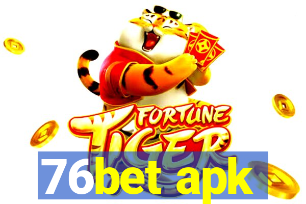 76bet apk