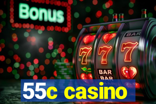 55c casino