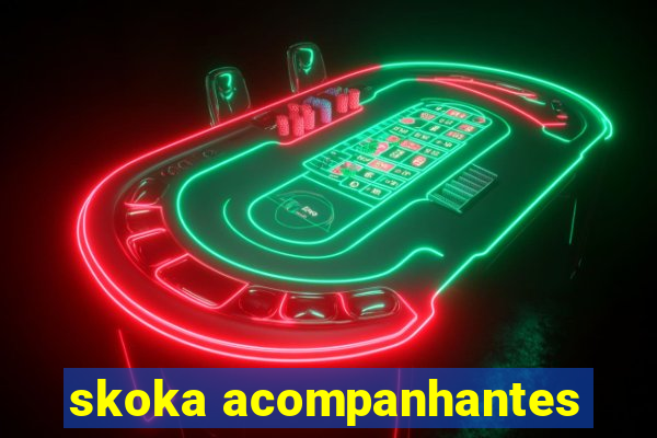 skoka acompanhantes