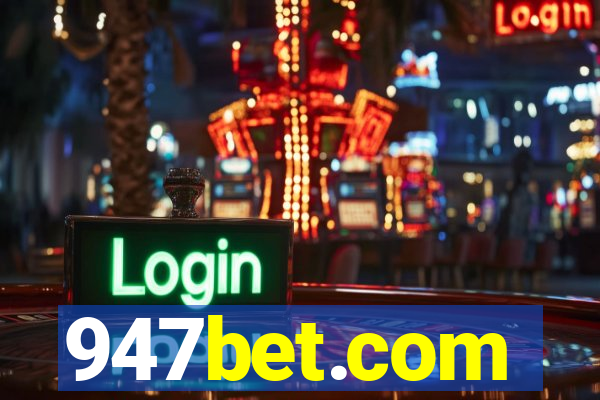 947bet.com