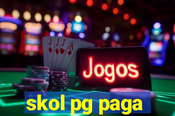 skol pg paga