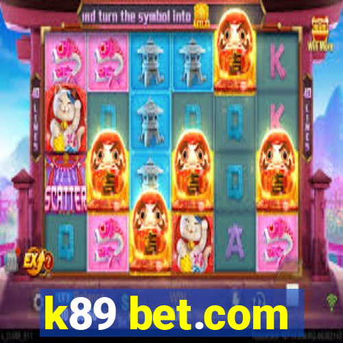 k89 bet.com