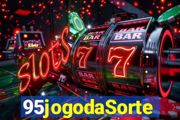 95jogodaSorte