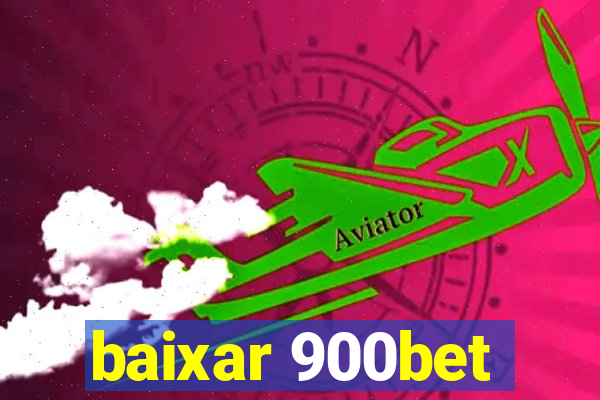 baixar 900bet