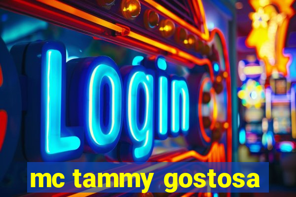 mc tammy gostosa