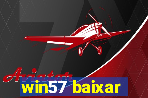 win57 baixar