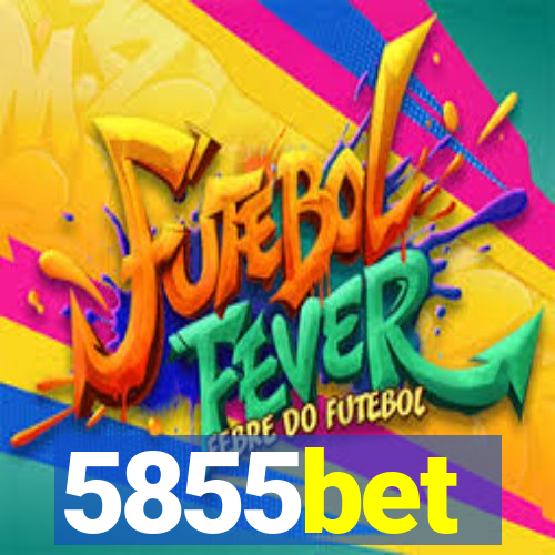 5855bet