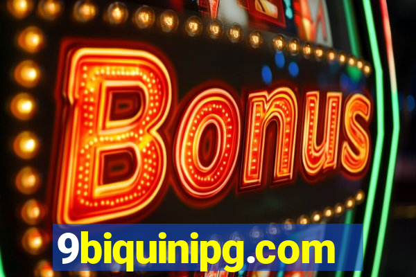 9biquinipg.com