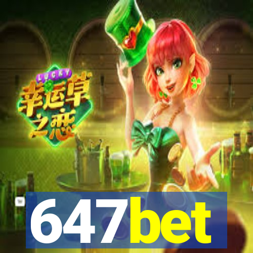 647bet