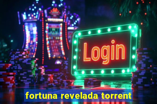 fortuna revelada torrent