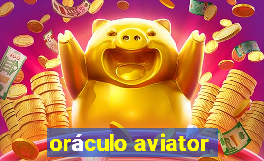 oráculo aviator